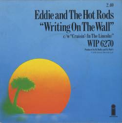 Eddie And The Hot Rods : Writing on the Wall